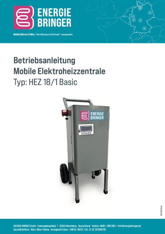 ENERGIE BRINGER Bedienungsanleitung der neuen HEZ 18 / 1 Basic